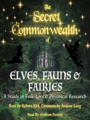 cover image of The Secret Commonwealth of Elves, Fauns & Fairies